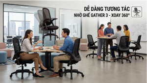 Nhân viên tương tác dễ dàng nhờ chiếc ghế ngồi xoay 360 độ